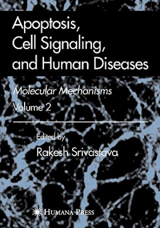 Könyv Apoptosis, Cell Signaling, and Human Diseases Rakesh K. Srivastava