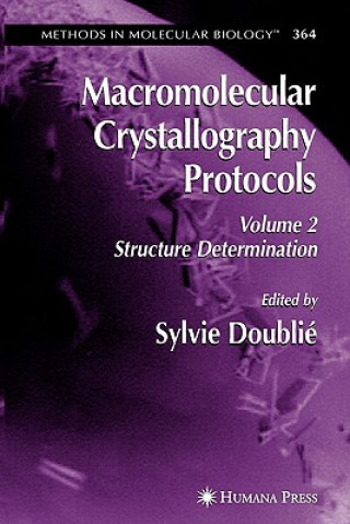 Kniha Macromolecular Crystallography Protocols, Volume 2 Sylvie Doublie