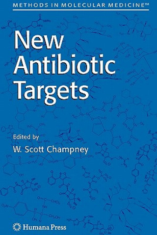 Könyv New Antibiotic Targets W. Scott Champney