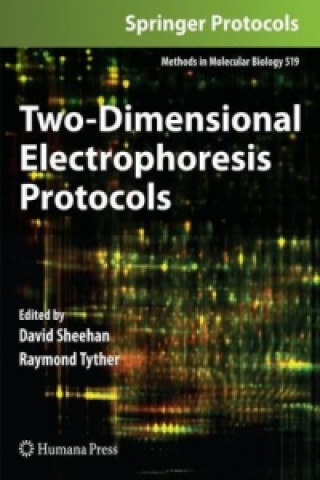 Carte Two-Dimensional Electrophoresis Protocols David Sheehan