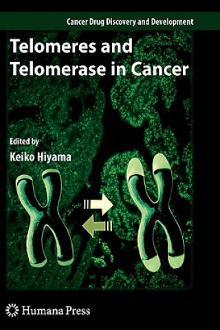 Könyv Telomeres and Telomerase in Cancer Keiko Hiyama
