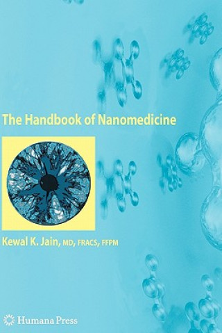 Książka Handbook of Nanomedicine Kewal K. Jain