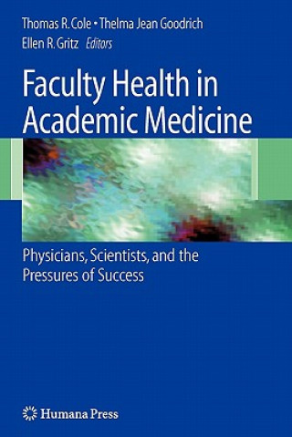 Carte Faculty Health in Academic Medicine Thomas Cole
