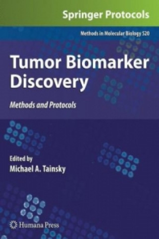 Książka Tumor Biomarker Discovery Michael A. Tainsky