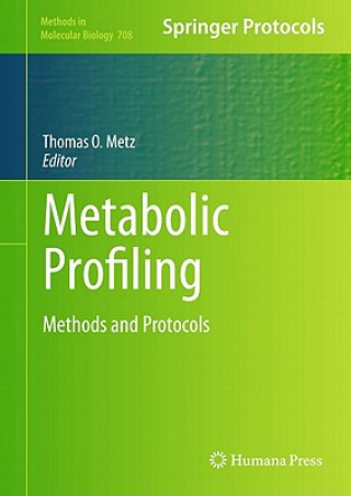 Książka Metabolic Profiling Thomas O. Metz