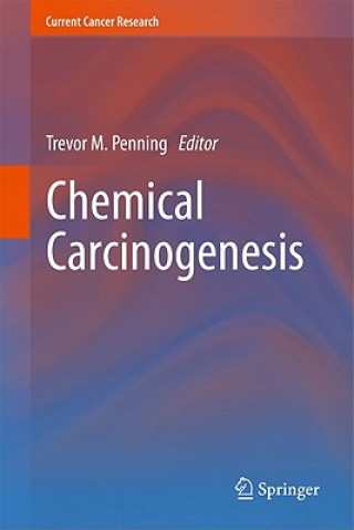 Книга Chemical Carcinogenesis Trevor M. Penning