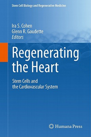 Kniha Regenerating the Heart Ira S. Cohen
