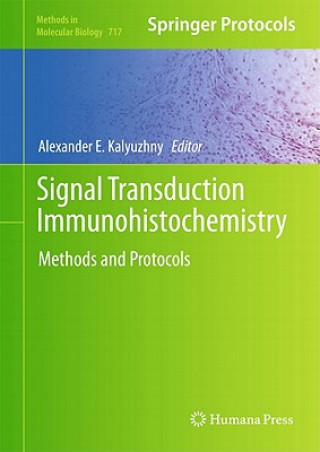 Kniha Signal Transduction Immunohistochemistry Alexander E. Kalyuzhny