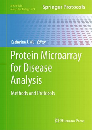 Könyv Protein Microarray for Disease Analysis Catherine J. Wu
