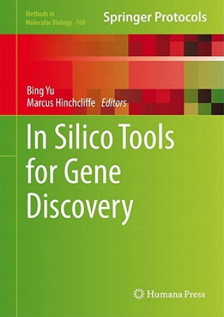 Kniha In Silico Tools for Gene Discovery Bing Yu