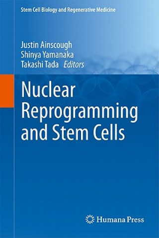 Könyv Nuclear Reprogramming and Stem Cells Justin Ainscough