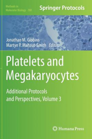 Книга Platelets and Megakaryocytes Jonathan M. Gibbins