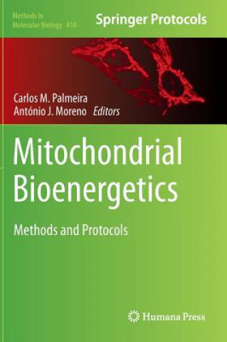Kniha Mitochondrial Bioenergetics Carlos Palmeira