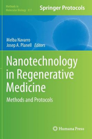 Kniha Nanotechnology in Regenerative Medicine Melba Navarro