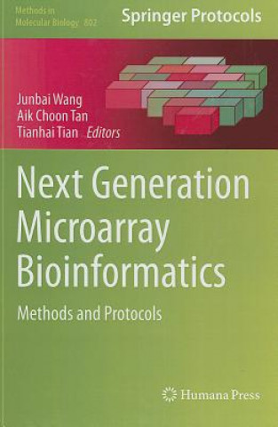 Kniha Next Generation Microarray Bioinformatics Junbai Wang