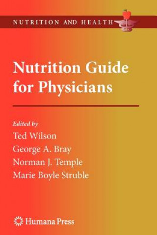 Kniha Nutrition Guide for Physicians Ted Wilson