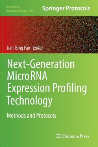 Könyv Next-Generation MicroRNA Expression Profiling Technology Jian-Bing Fan