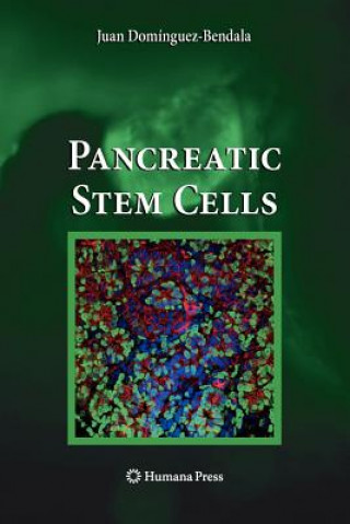 Książka Pancreatic Stem Cells Juan Domínguez-Bendala