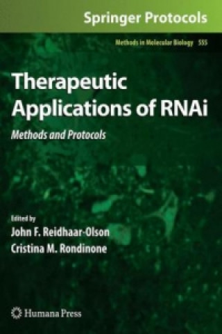 Kniha Therapeutic Applications of RNAi John F. Reidhaar-Olson