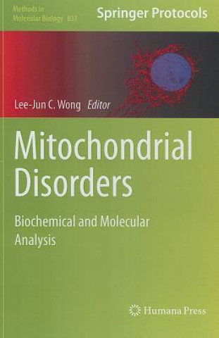 Könyv Mitochondrial Disorders Lee-Jun C. Wong