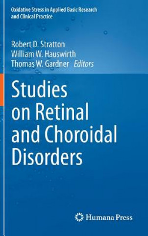 Könyv Studies on Retinal and Choroidal Disorders Robert D. Stratton
