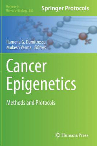 Knjiga Cancer Epigenetics Ramona G. Dumitrescu