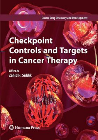 Könyv Checkpoint Controls and Targets in Cancer Therapy Zahid H. Siddik