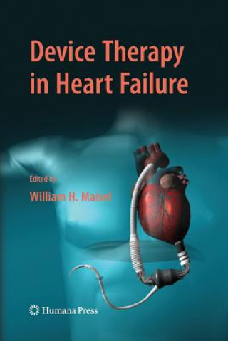 Kniha Device Therapy in Heart Failure William H. Maisel