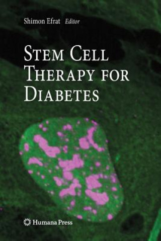Knjiga Stem Cell Therapy for Diabetes Shimon Efrat