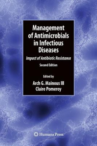 Carte Management of Antimicrobials in Infectious Diseases Arch G. Mainous III