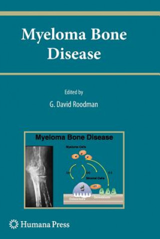 Książka Myeloma Bone Disease G. David Roodman