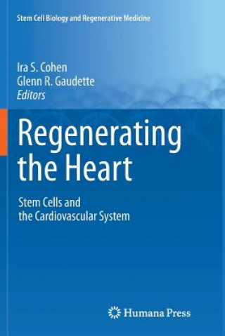 Carte Regenerating the Heart Ira S. Cohen