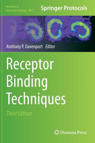 Kniha Receptor Binding Techniques Anthony P. Davenport