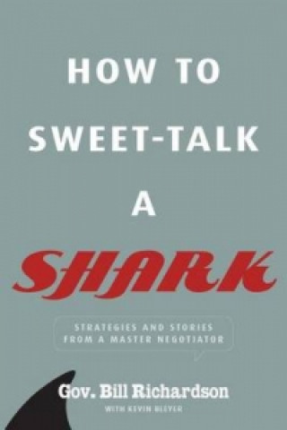 Książka How to Sweet-Talk a Shark Bill Richardson