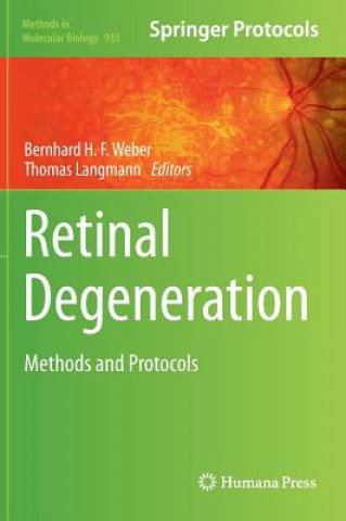 Knjiga Retinal Degeneration Bernhard H.F. Weber