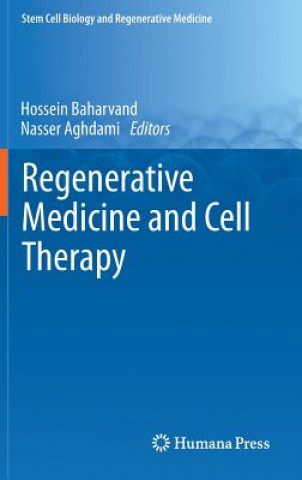 Könyv Regenerative Medicine and Cell Therapy Hossein Baharvand