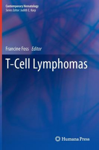 Könyv T-Cell Lymphomas Francine Foss