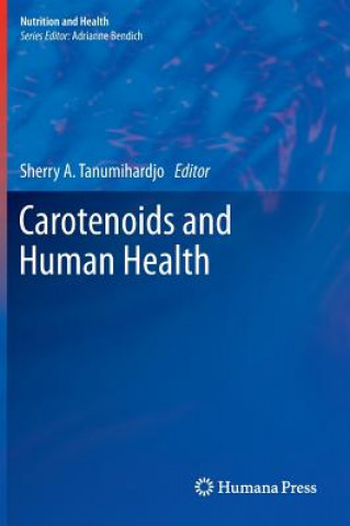 Libro Carotenoids and Human Health Sherry A. Tanumihardjo