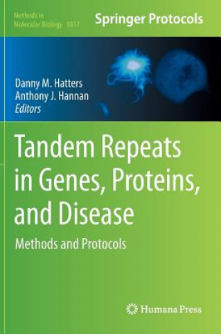 Kniha Tandem Repeats in Genes, Proteins, and Disease Daniel M. Hatters