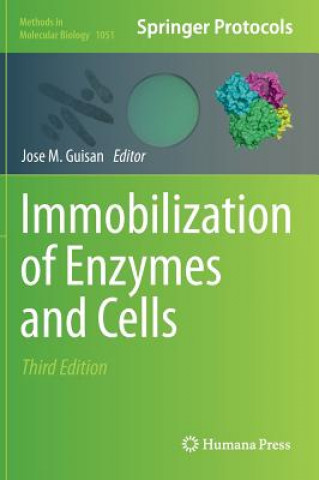 Книга Immobilization of Enzymes and Cells Jose M. Guisan