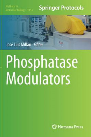 Книга Phosphatase Modulators José Luis Millán