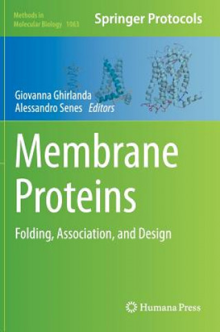 Książka Membrane Proteins Giovanna Ghirlanda