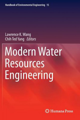 Könyv Modern Water Resources Engineering Lawrence K. Wang