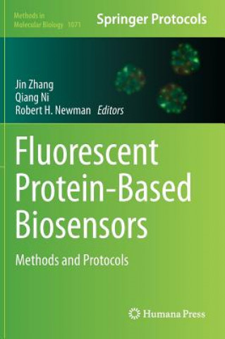 Książka Fluorescent Protein-Based Biosensors Jin Zhang