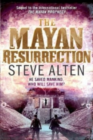 Książka The Mayan Resurrection. 2012 - Die Rückkehr, englische Ausgabe Steve Alten