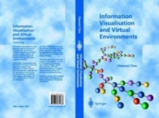 Kniha Information Visualisation and Virtual Environments Chaomei Chen