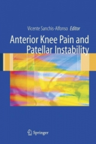 Książka Anterior knee pain and patellar instability Vicente Sanchis-Alfonso