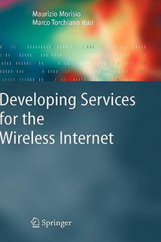 Carte Developing Services for the Wireless Internet Maurizio Morisio