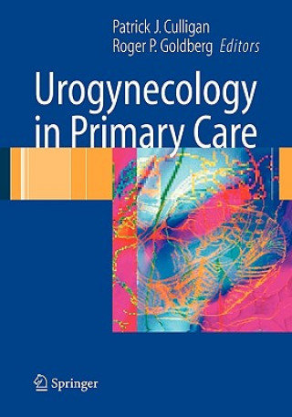 Könyv Urogynecology in Primary Care Patrick Culligan