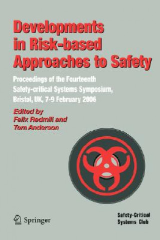 Kniha Developments in Risk-based Approaches to Safety Felix Redmill